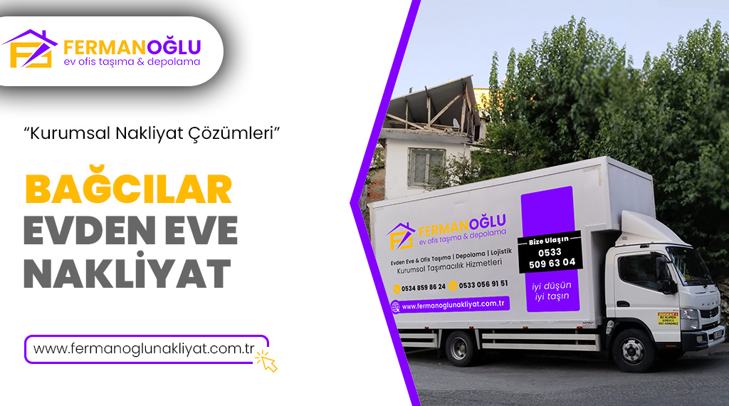 Bağcılar Evden Eve Nakliyat